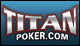 Titan Poker Website