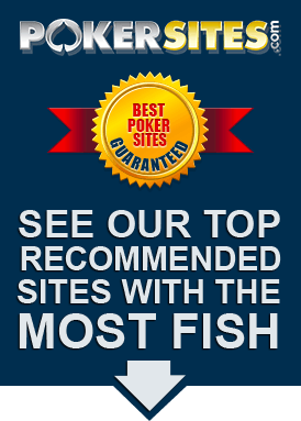 Poker Sites Most Fish