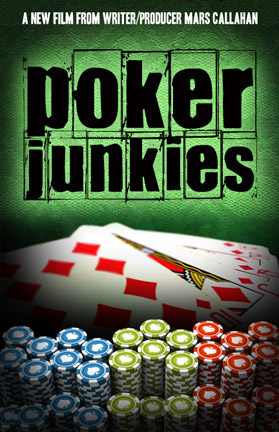 Mars Callahan Poker Junkies movie poster