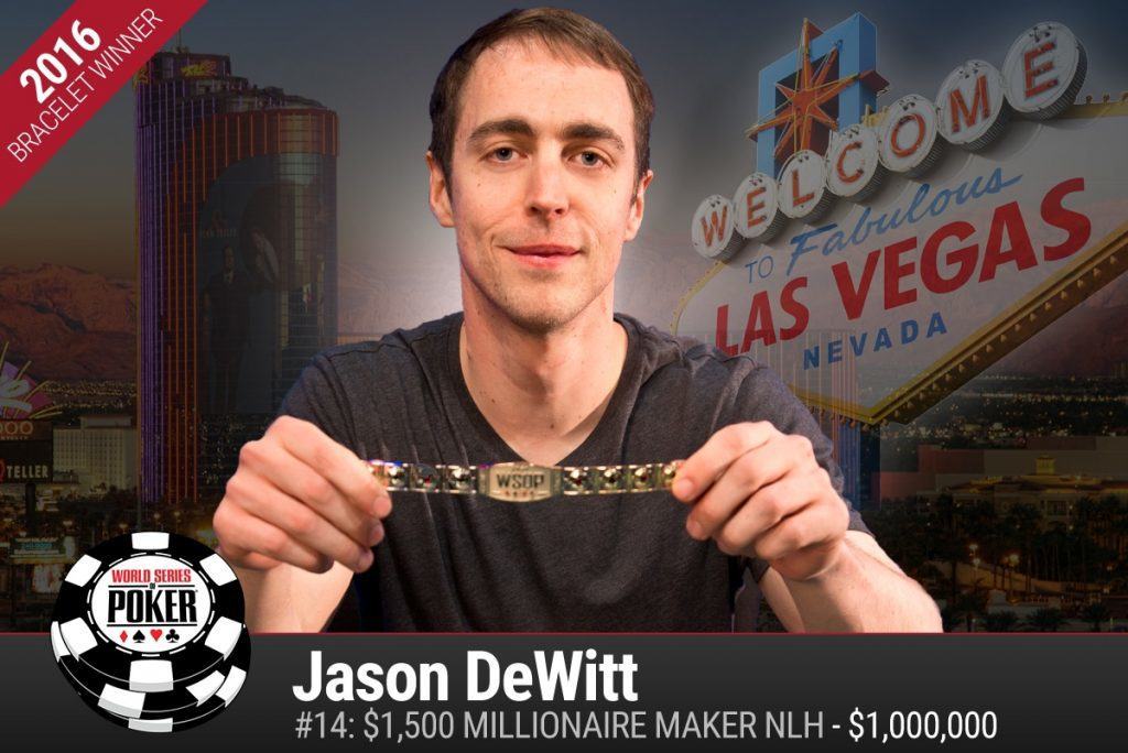 Jason Dewitt Millionaire Maker WSOP 2016