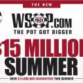 WSOP.com $15 million summer.